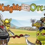 Castle Wars: Knights vs Orcs