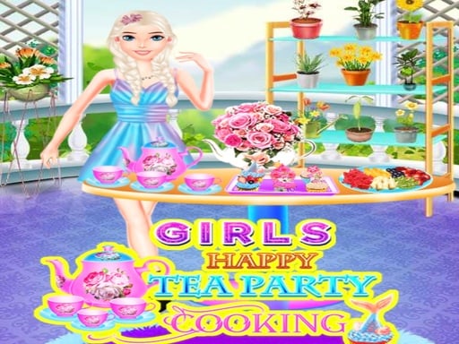 Girls Tea Party Cooking