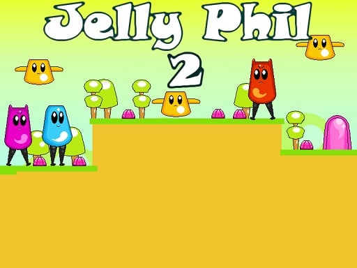 Jelly Phil 2