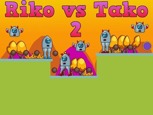 Riko vs Tako 2