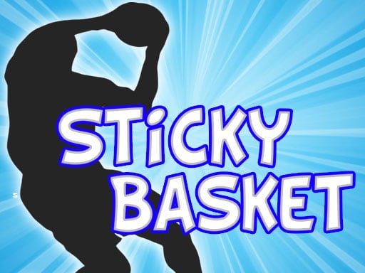 Sticky Basket